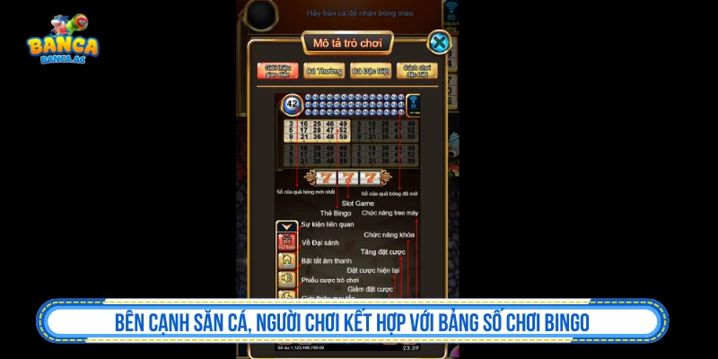 Bắn Cá Bingo - Bảng Số, Vòng Quay Và Cách Giữ Vốn Bắn Cá Bingo kết hợp bảng số và màn hình săn cá