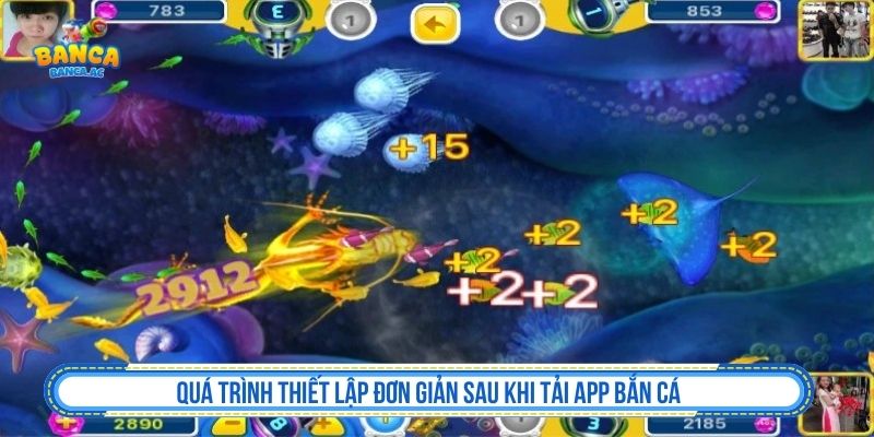 Tải App Bắn Cá - Hướng Dẫn Cài Đặt Android, iOS Thiết lập ban đầu sau khi tải app bắn cá