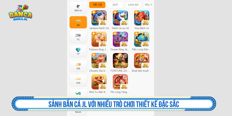Bắn Cá JL - Đồ Họa 3D, Boss Nhiều Tầng Và Giữ Vốn Sảnh bắn cá JL với nhiều trò chơi thiết kế đặc sắc